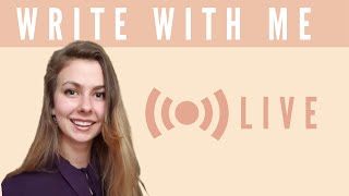 WRITE WITH ME LIVE - first 2021 writing event!