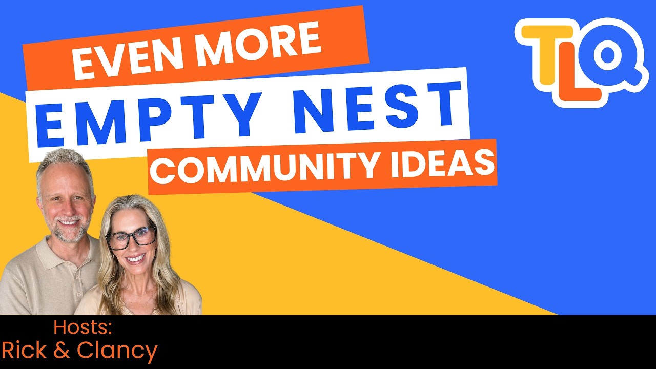 How a Conference Sparked New Empty Nest Community Ideas E152