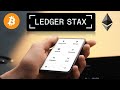 Ledger Stax! Everything You Need To Know!