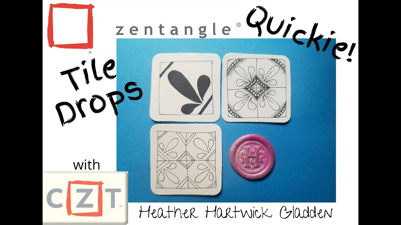 Tile Drops | Zentangle® Quickie