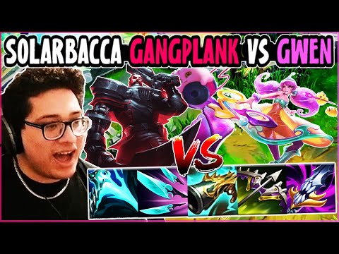 SOLARBACCA Gangplank Vs Gwen Top - EUW Grandmaster - Patch 14.7
