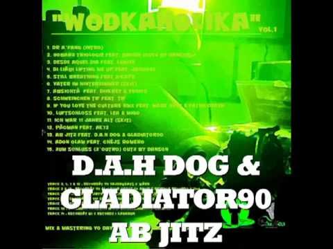 "WODKAHOLIKA" VOL.1 - AB JITZ feat. D.A.H DOG & GLADIATOR90