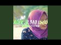 Adek Jilbab Biru (Remix Version)