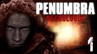 Penumbra Necrologue | IT FOLLOWS ME! | 60fps, 1080p Gameplay Walkthrough Part 1