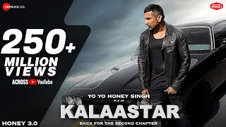 KALAASTAR - Full Video  Honey 30  Yo Yo Honey Sing