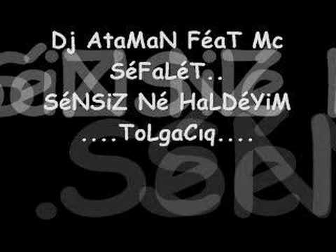 Dj Ataman & Mc SéFaLéT  and ToLgaCıq
