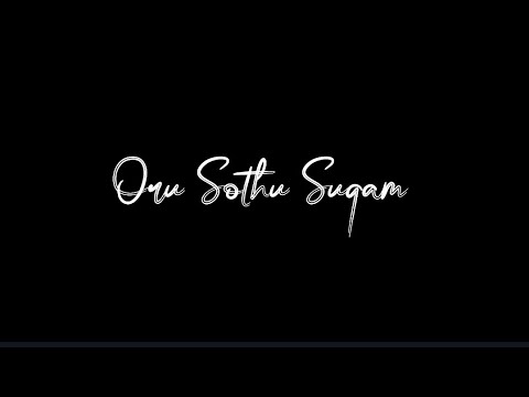 unna vida oru Sothu Sugam song black screen whatsapp status#tamilblackscreenstatus#unnavidaorusothu