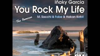Iñaky Garcia - You Rock My Life (Main Mix)