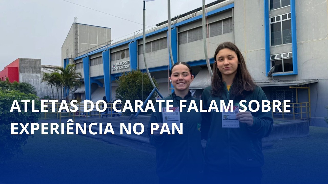 Atletas do carate falam sobre experiência no Pan