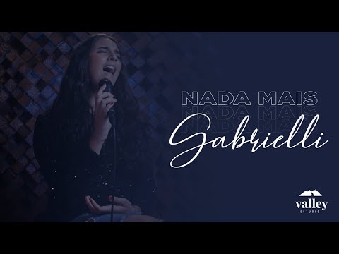 NADA MAIS  | GABI PEREIRA