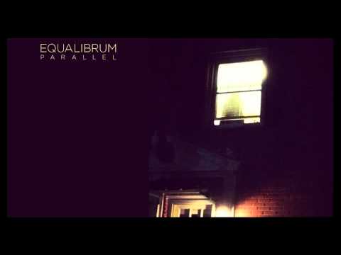 Equalibrum - Parallel (Full Album)