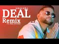Deal Remix | Karan Aujla | Manna Music | Dreams | ft. P.B.K Studio