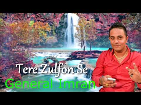 General Imran - Tere Zulfon Se [2014] BRAND NEW RELEASE