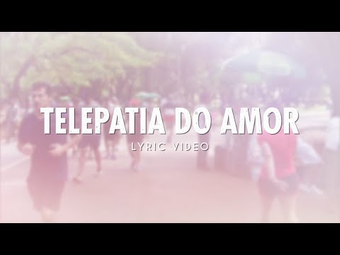 Telepatia do Amor - Mamute (Lyric Video)