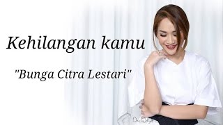 Download lagu Kehilangan Kamu - BCL (Lirik) mp3 Download lagu Kehilangan Kamu - BCL (Lirik) mp3