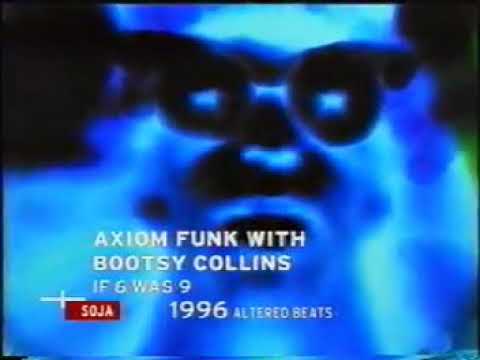 Axiom Funk (Bill Laswell) featuring Bootsy Collins (with Buckethead) - If 6 was 9