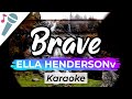 Ella Henderson - Brave - Karaoke Instrumental (Acoustic)