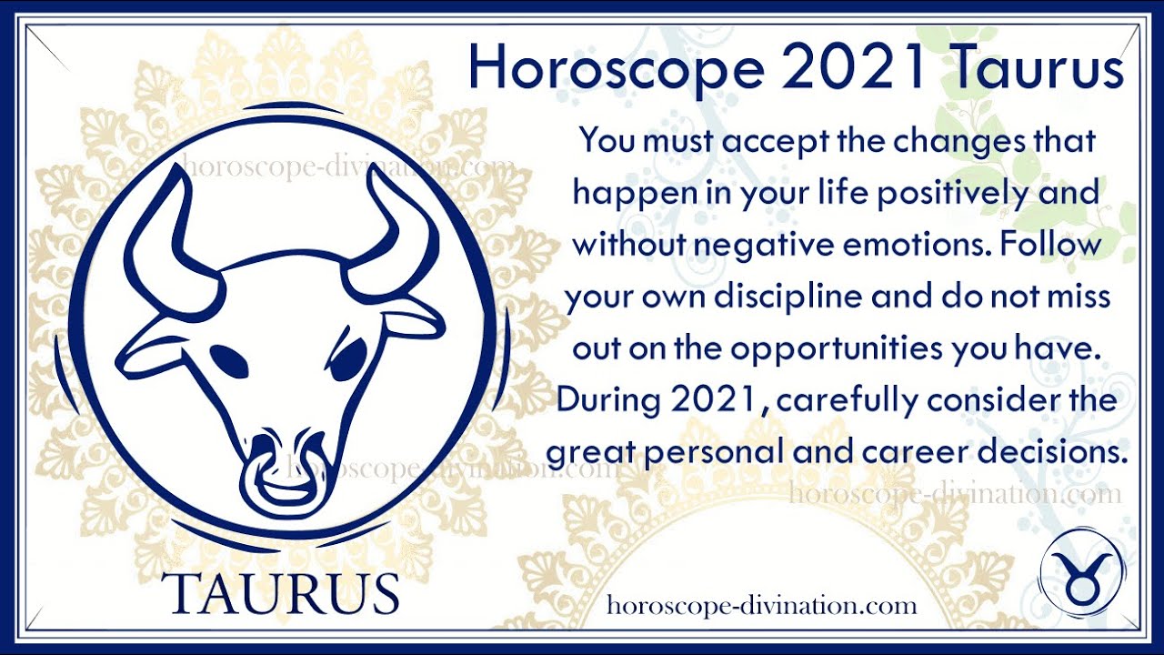 Taurus Monthly Horoscope 2021