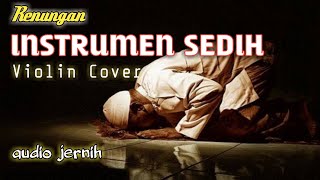 Download lagu Instrumen Sedih ASTAGHFIRULLAH 😭 -  (Violin Cover) mp3