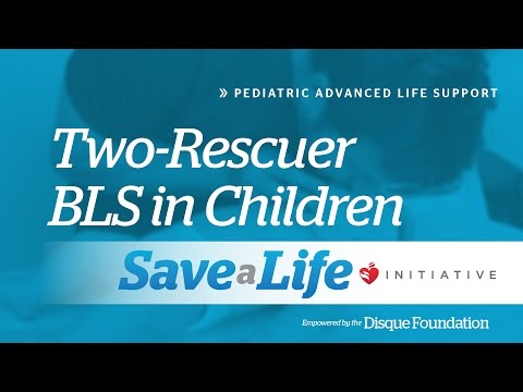 3c. Two-Rescuer BLS in Children, Pediatric Advanced Life Support (PALS)