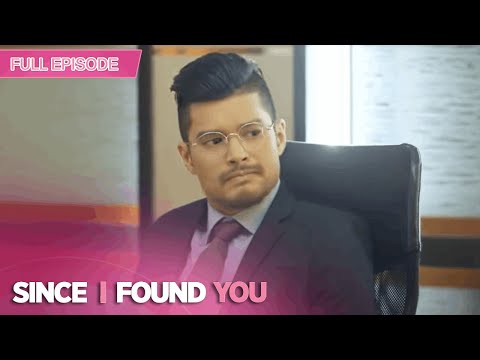 Since I Found You with ENG SUBS | Full Episode 2