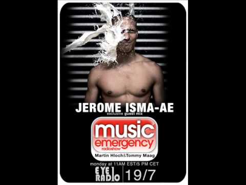 Jerome Isma-Ae Guest Mix - Music Emergency Radioshow #026 19.07.2010 (preview)