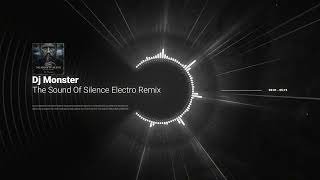Download lagu DJ Monster – The Sound of Silence (Electro Remix) mp3