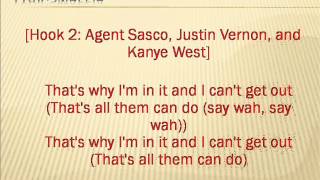 Kanye West - I&#39;m in it (Yeezus) Screen lyrics