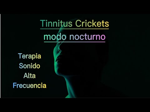Night Mode Tinnitus therapy sound of crickets, hearing therapy ringing in the ear