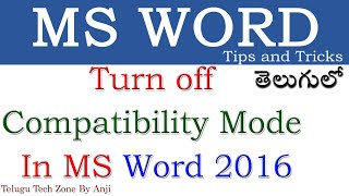 How to remove Compatibility mode in ms word 2016 In Telugu || Turn off Compatibility Mode in MS Word