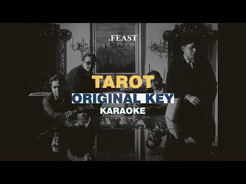 [KARAOKE] .Feast - Tarot (ORIGINAL KEY)