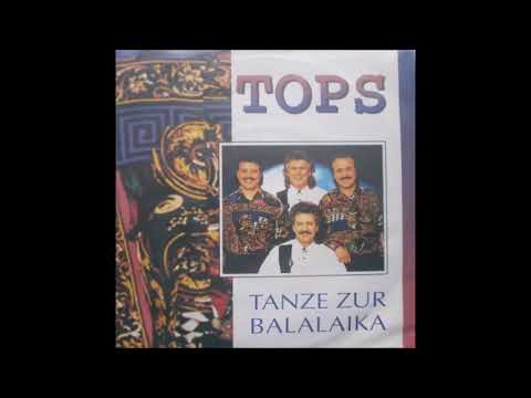 Tops  -  Tanze zur Balalaika  1993