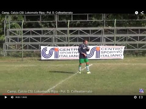 Camp. Calcio CSI: Lokomotiv Ripa - Pol. D. Colleatterrato