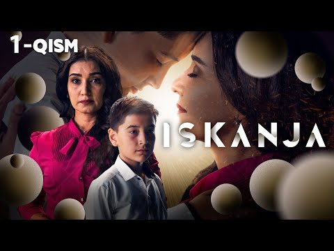 Iskanja (o'zbek serial) | Исканжа (ўзбек сериал) 1-qism