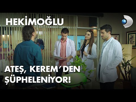 Ateş, Kerem konusunda şüpheleniyor! - Hekimoğlu 20. Bölüm
