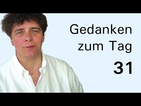 Wirklich alles - Gedanken zum Tag - 21.04.2020