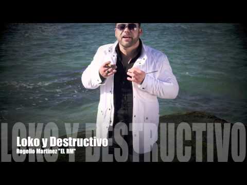 El RM - Loko Y Destructivo (Audio Oficial)