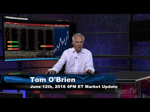 June 12th 4PM ET Market Update with Tom O'Brien on TFNN
