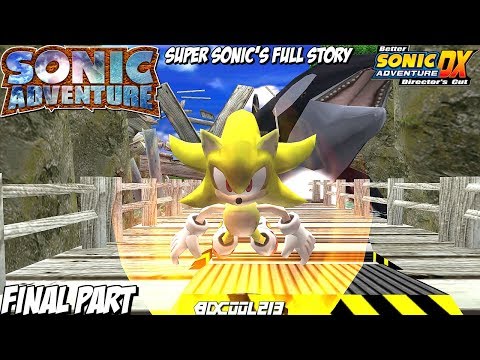 Sonic Adventure (BetterSADX) Gameplay Walkthrough Part 10 - Super Sonic Story