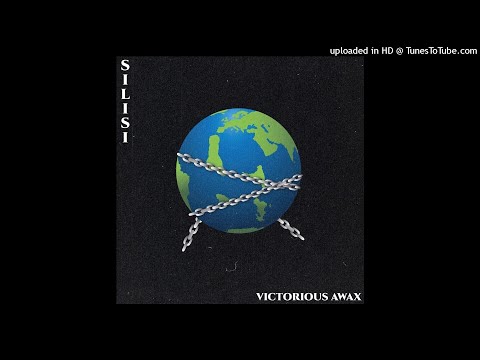 Victorious Awax - SILISI