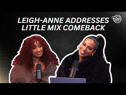 Leigh-Anne Pinnock Addresses Former Label, Little Mix Comeback & Her Ego
