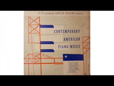 Andor Foldes - Contemporary American Piano Music