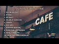 Download lagu FULL ALBUM AKUSTIK CAFE SANTAI 2022