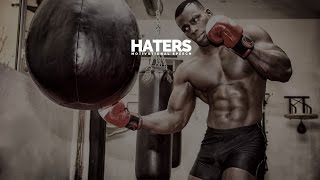 Haters Motivational Speech
