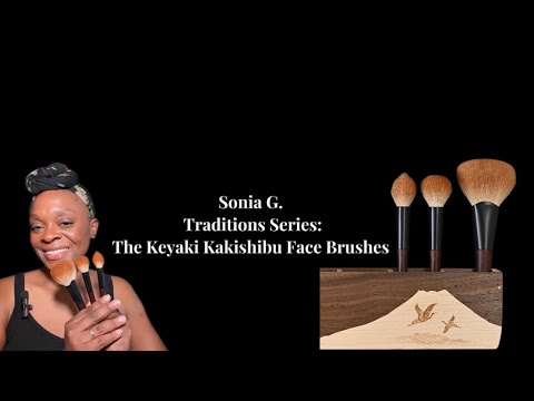 NEW SONIA G. TRADITIONS SERIES: THE KEYAKI KAKISHIBU FACE BRUSHES DEMOS #soniag #soniagbrushes