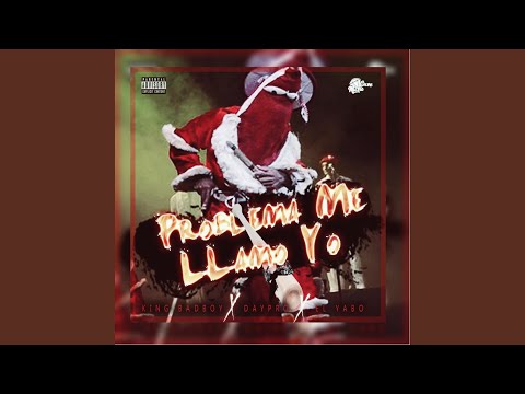 Problema Me Llamo Y0 (feat. El Yabo & Daypro)