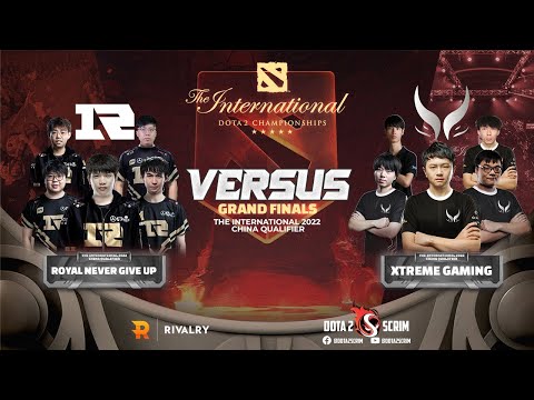 Royal Never Give Up vs Xtreme Gaming - The International 2022: China Qualifier - Grand Finals - BO5