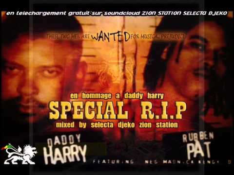 daddy harry feat rubben pat special mix r.i.p by zion station djeko