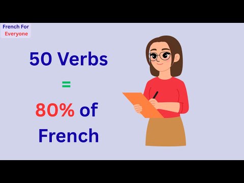 50 Essential French Verbs to master 80% of everyday conversations