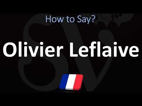 How to Pronounce Olivier Leflaive? (CORRECTLY)